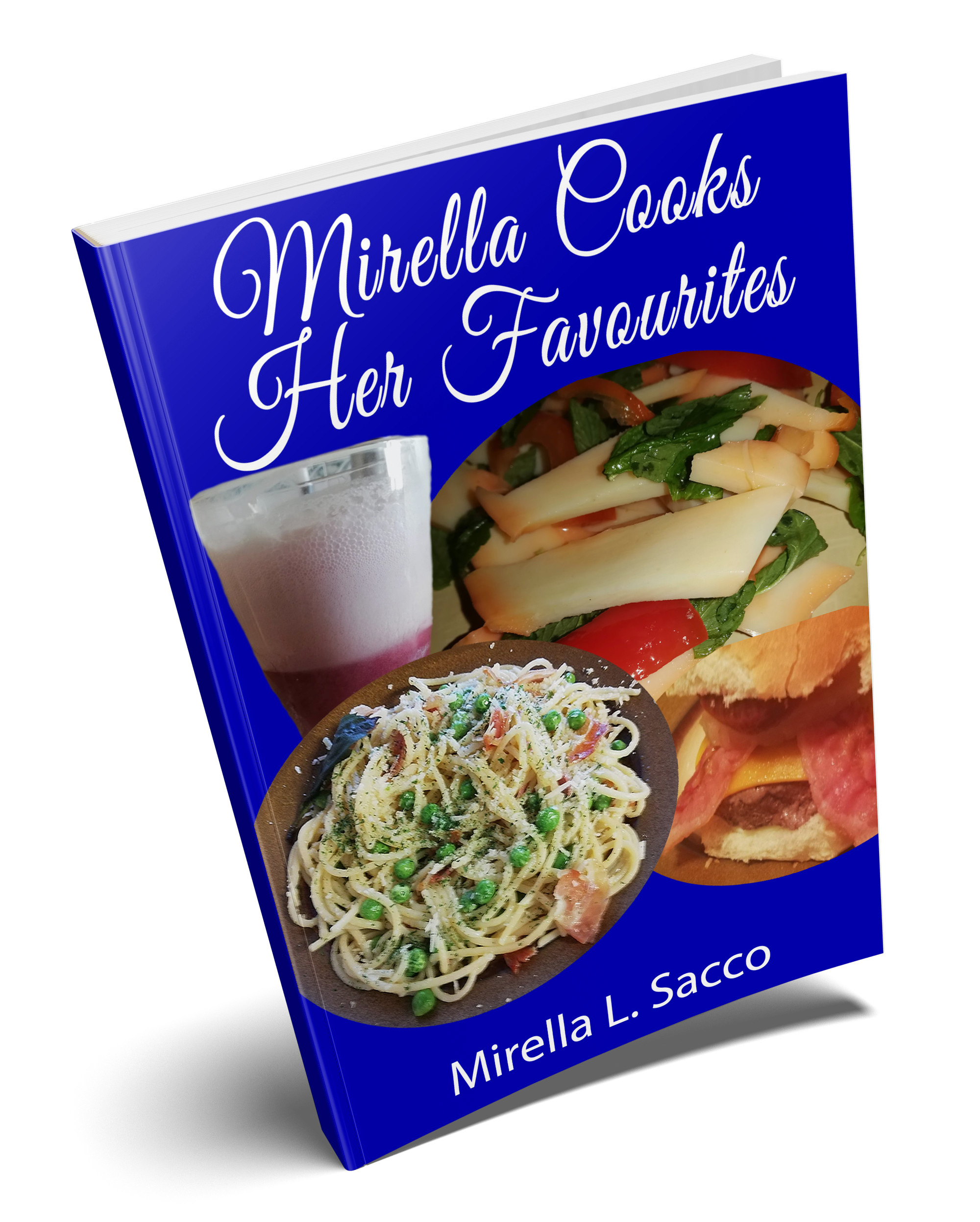 Mirella Cooks Her Favourites