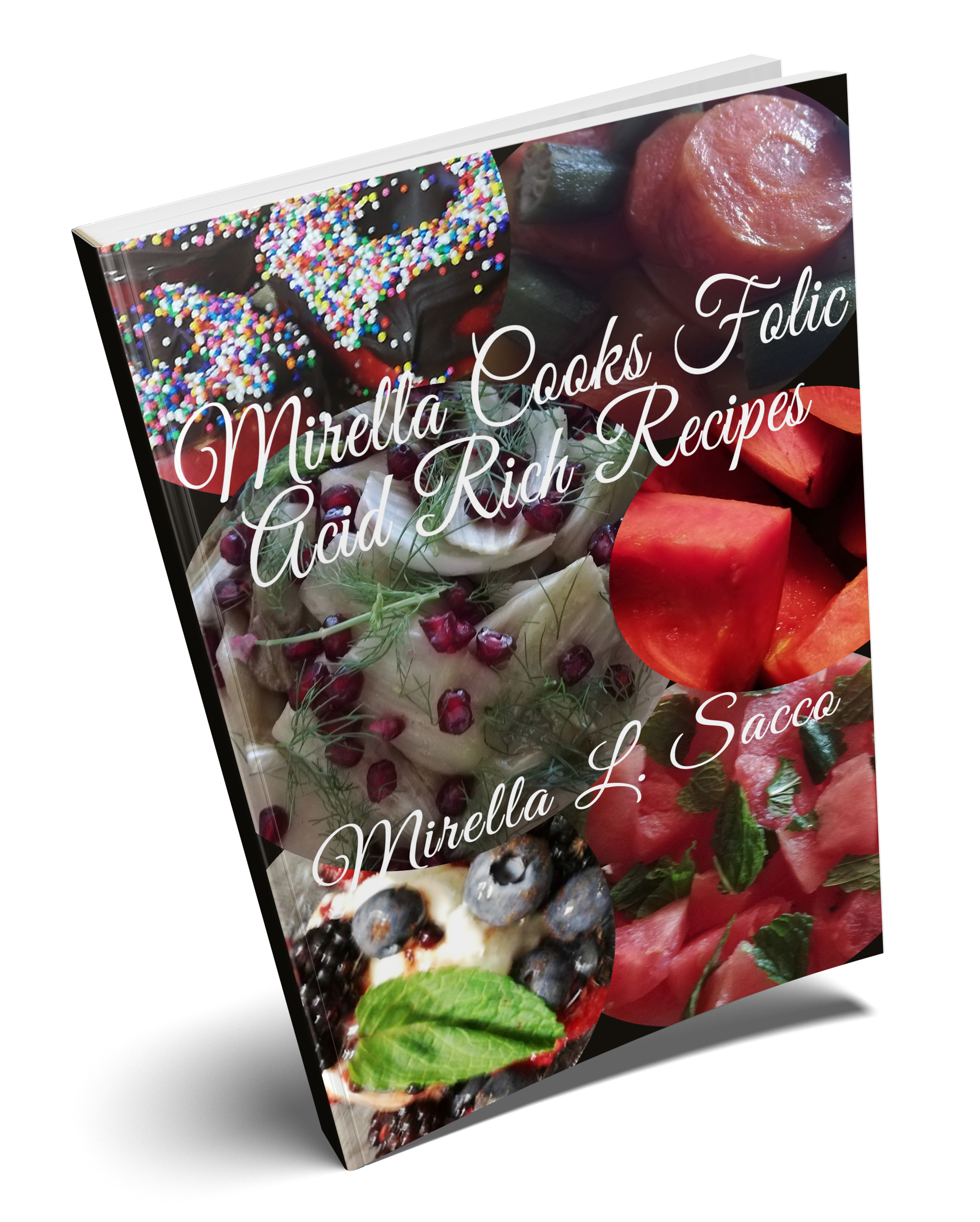 Mirella Cooks Folic Acid Rich Foods
